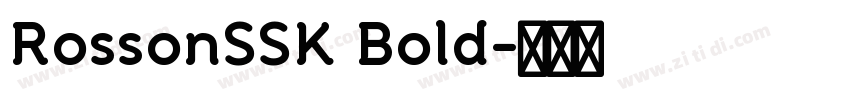 RossonSSK Bold字体转换